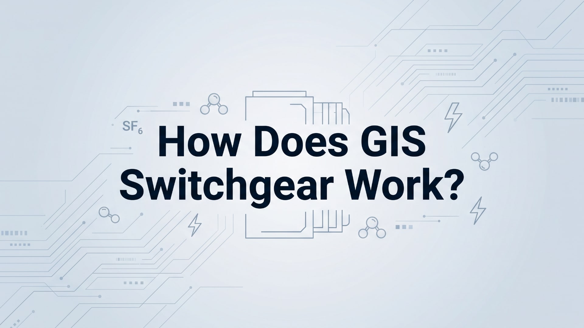 How Does GIS Switchgear Work?