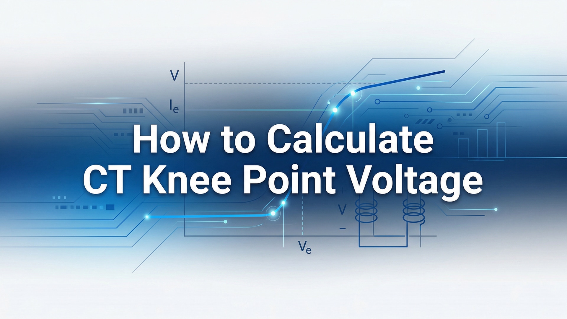 How to Calculate CT Knee Point Voltage