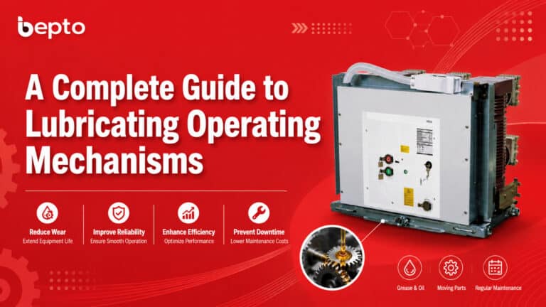 A Complete Guide to Lubricating Operating Mechanisms