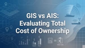 GIS vs AIS- Evaluatie van totale eigendomskosten